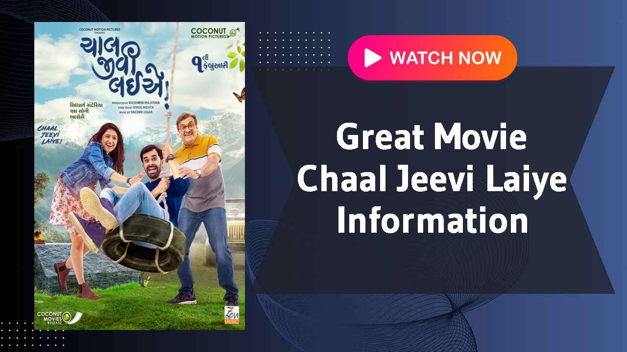 Chaal Jeevi Laiye