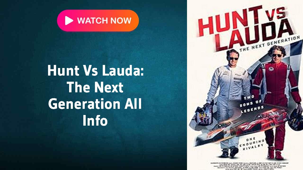 Hunt Vs Lauda: The Next Generation