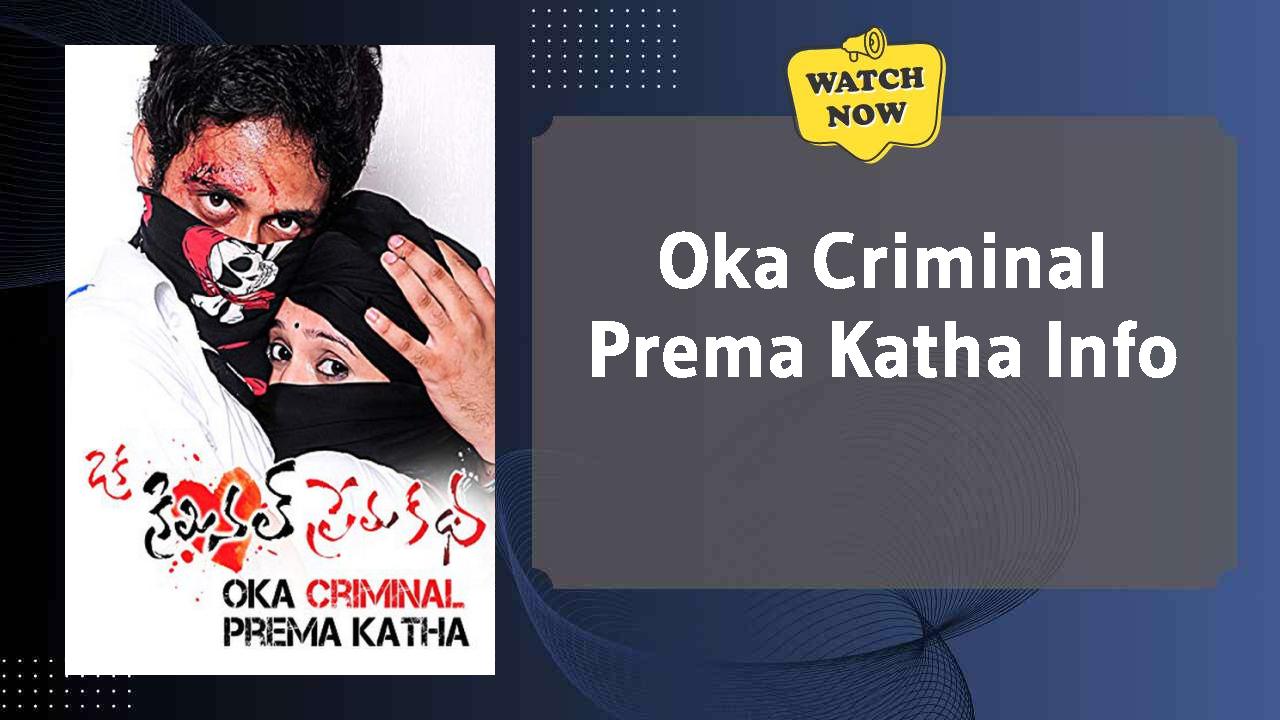 Oka Criminal Prema Katha